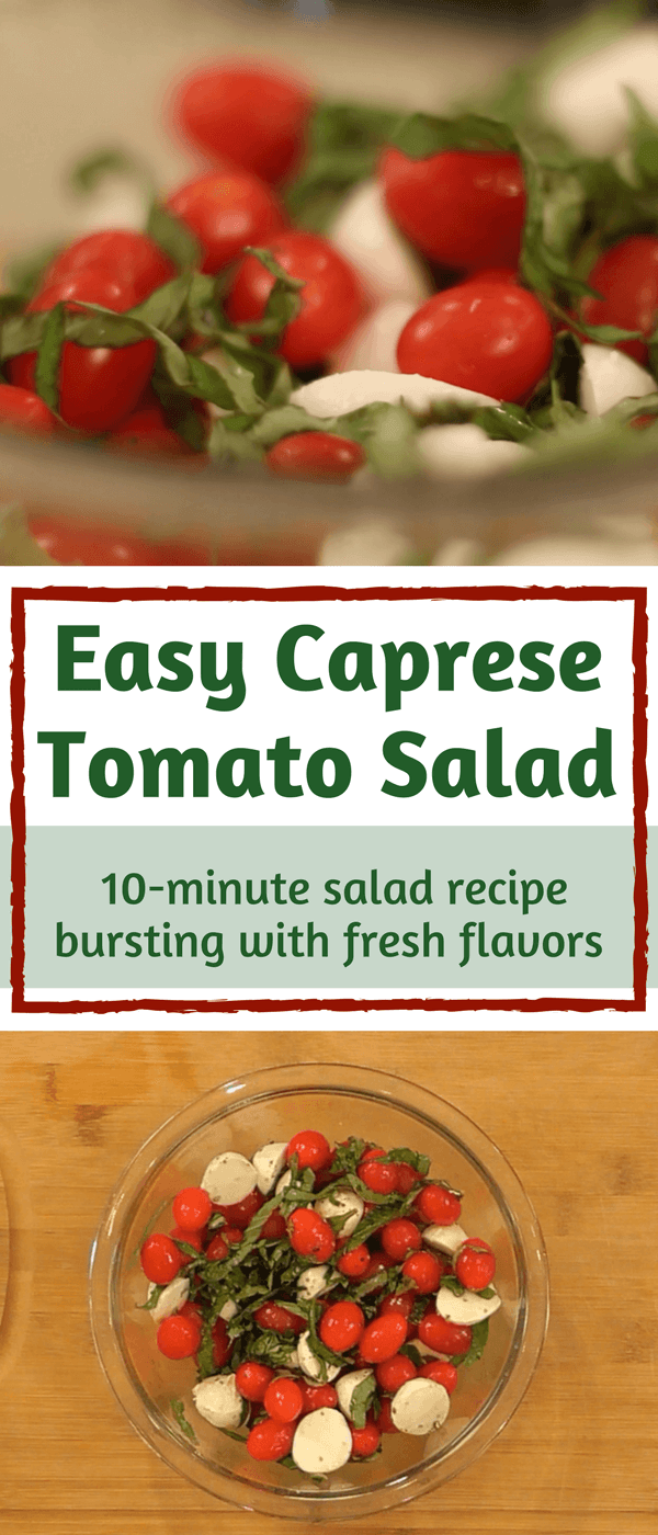 Easy Caprese Tomato Salad | 10-minute salad recipe bursting with fresh flavors