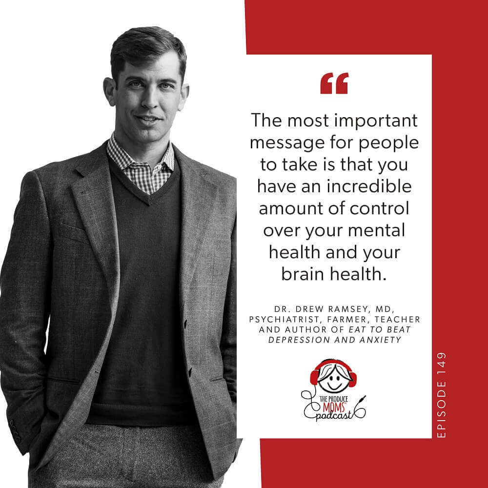 Episode 149 Dr. Drew Ramsey Quote Episode 149 Dr. Drew Ramsey Quote
