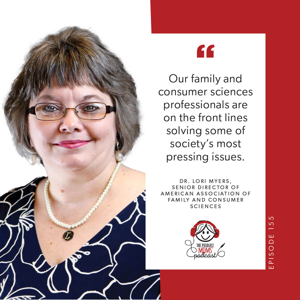 Episode 155 Dr. Lori Myers Quote Episode 155 Dr. Lori Myers Quote