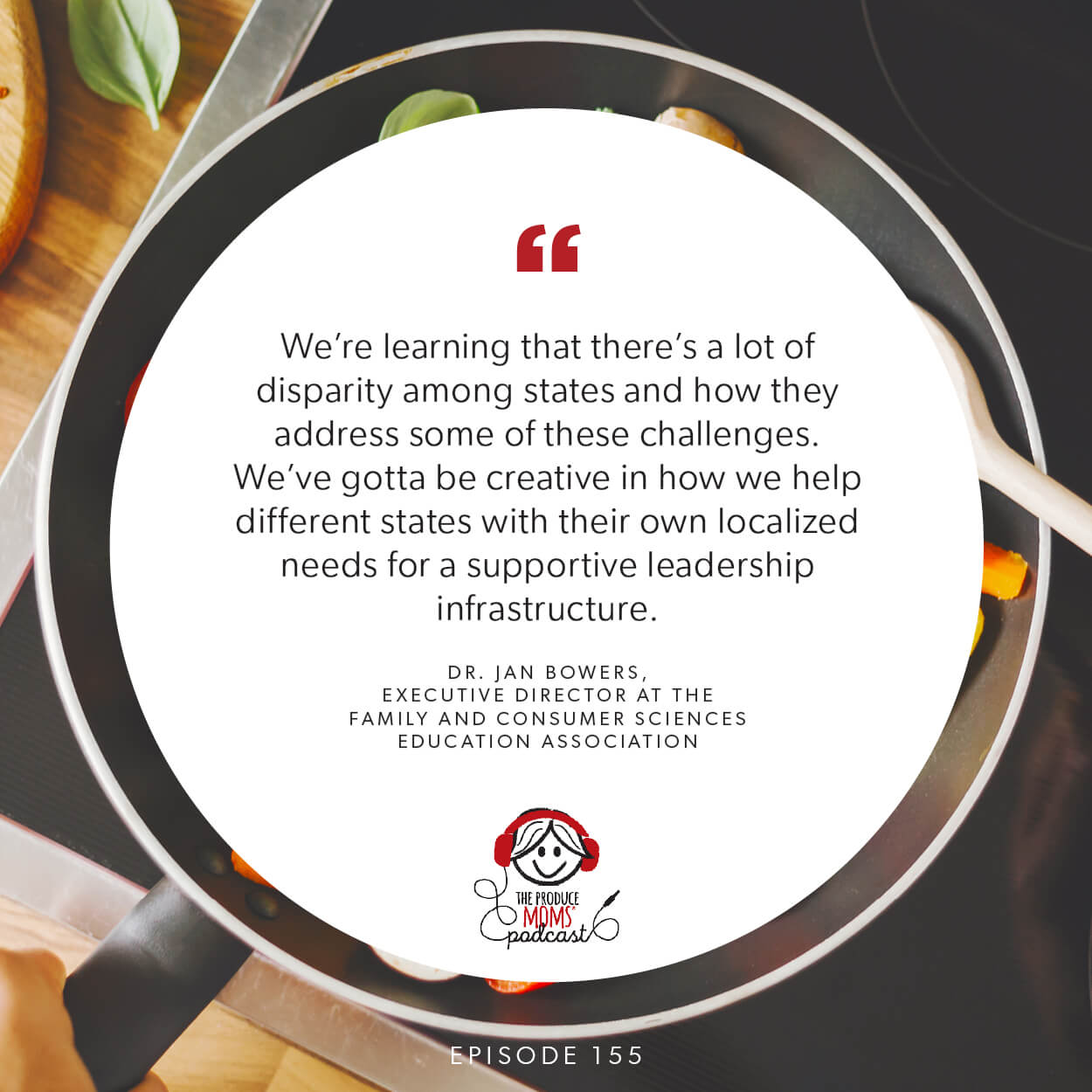 Episode 155 Dr. Jan Bowers Quote Episode 155 Dr. Jan Bowers Quote