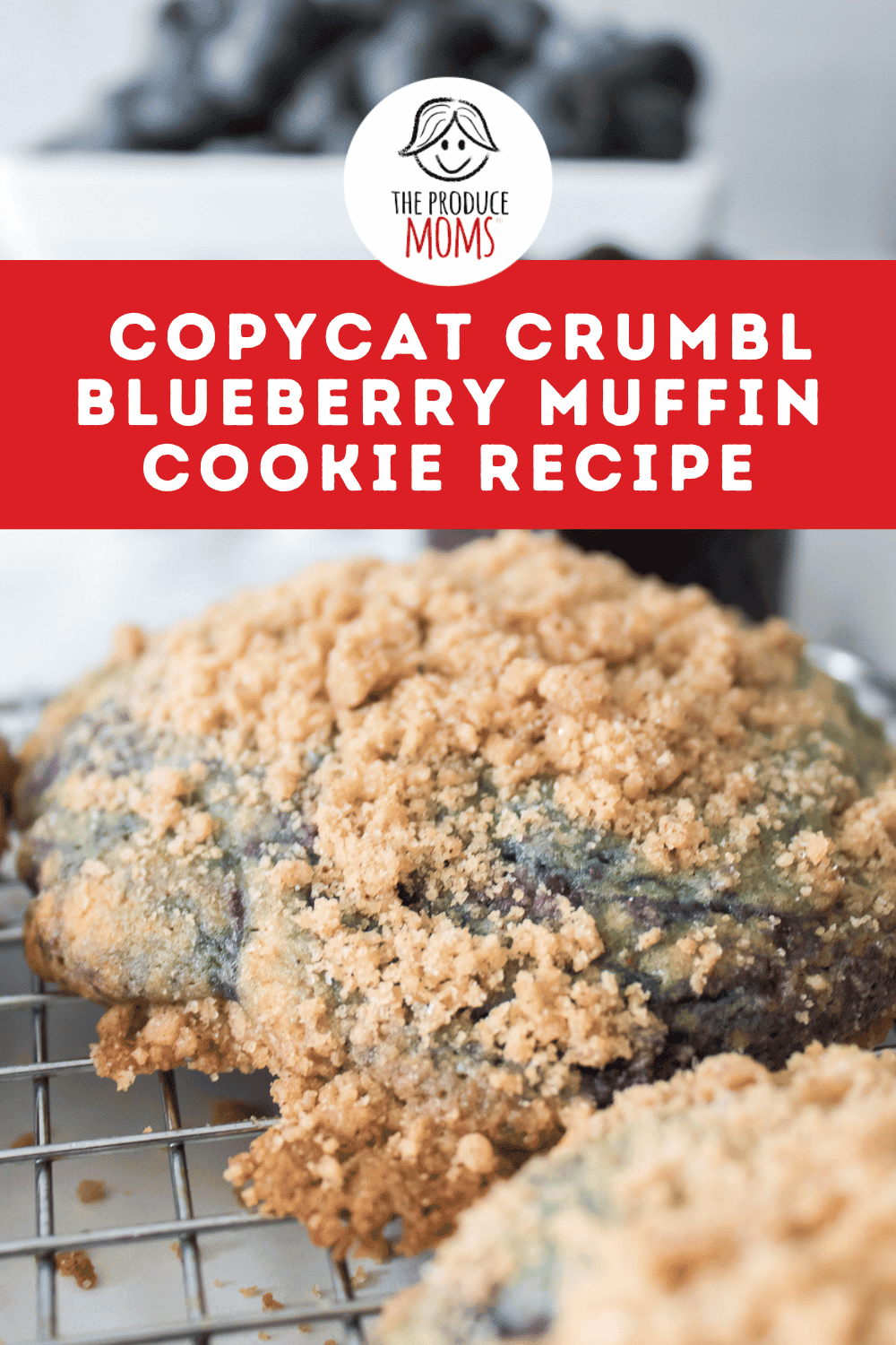 Pinterest Pin Crumbl Copycat Blueberry Muffin Cookie